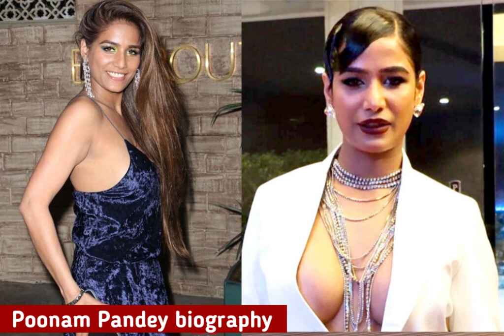 Poonam Pandey biography in Hindi